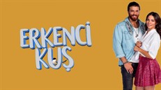 Erkenci Kuş 3.Bölüm izle