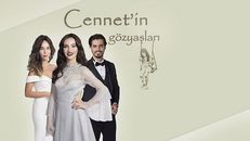 Cennetin Gözyaşları 28.Bölüm izle