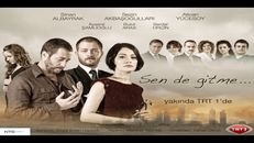 Sende Gitme 38.Bölüm izle