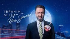 İbrahim Selim ile Bu Gece 1.Bölüm izle