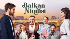 Balkan Ninnisi 9.Bölüm izle