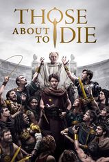 Those About to Die son bölüm izle