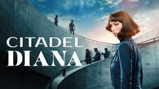 Citadel: Diana 1.Sezon 1.Bölüm izle