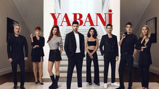 Yabani 47.Bölüm izle