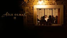Aile Olmak 2 1.Sezon 3.Bölüm izle
