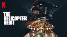 The Helicopter Heist 1.Sezon 8.Bölüm izle