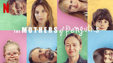 The Mothers of Penguins 1.Sezon 4.Bölüm izle