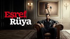 Eşref Rüya 35.Bölüm izle