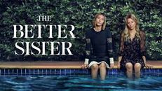 The Better Sister 1.Sezon 3.Bölüm izle