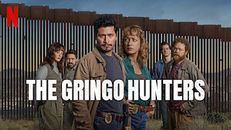 The Gringo Hunters 1.Sezon 5.Bölüm izle