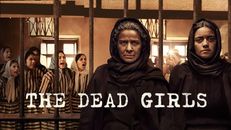 The Dead Girls 1.Sezon 4.Bölüm izle