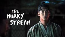 The Murky Stream 1.Sezon 9.Bölüm izle
