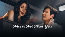 Nice to Not Meet You 1.Sezon 14.Bölüm izle