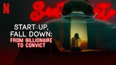 Start Up, Fall Down: From Billionaire to Convict 1.Sezon 1.Bölüm izle