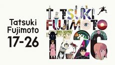 Tatsuki Fujimoto 17-26 1.Sezon 1.Bölüm izle