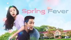 Spring Fever 1.Sezon 5.Bölüm izle