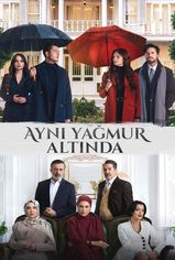 Aynı Yağmur Altında son bölüm izle