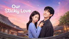 Our Sticky Love 1.Sezon 5.Bölüm izle