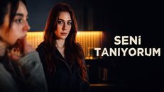 Seni Tanıyorum 1.Sezon 3.Bölüm izle