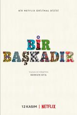 Bir Başkadır son bölüm ve eski bölümleri buradan izleyebilirsin!