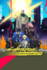 Cyberpunk: Edgerunners son bölüm ve eski bölümleri buradan izleyebilirsin!
