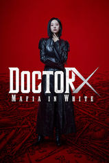 Doctor X: Mafia in White son bölüm ve eski bölümleri buradan izleyebilirsin!