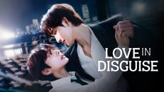 Love in Disguise 1.Sezon 2.Bölüm izle