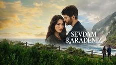 Sevdam Karadeniz 1.Bölüm izle